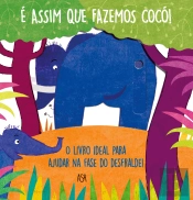É Assim que Fazemos Cocó!