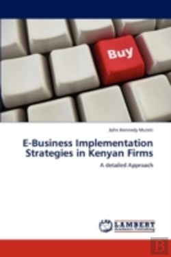 Bertrand.pt - E-Business Implementation Strategies In Kenyan Firms