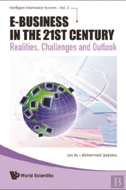 Bertrand.pt - E-Business In The 21st Century: Realities, Challenges And Outlook