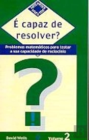 É Capaz de Resolver ? Volume 2