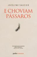 E Choviam Pássaros