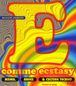 Bertrand.pt - E Comme Ecstasy ; Mdma Raves Et Culture Techno