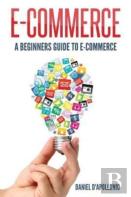 E-Commerce A Beginners Guide To E-Commerce