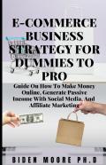 E-Commerce Business Strategy For Dummies To Pro