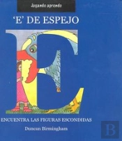 'E' De Espejo. Encuentra Las Figuras Escondidas 