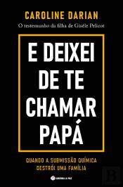 E Deixei de Te Chamar Papá