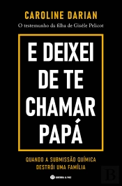 E Deixei de Te Chamar Papá
