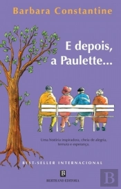 E Depois, a Paulette...