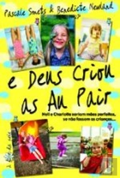 e Deus Criou as Au Pair