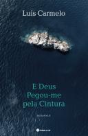 E Deus Pegou-me pela Cintura