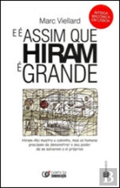 E é assim que Hiram é grande