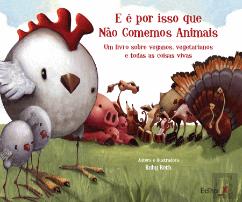 E é por Isso que Não Comemos Animais