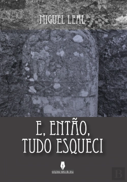 Bertrand.pt - E, então, tudo esqueci
