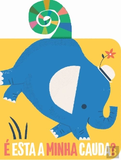 Bertrand.pt - É Esta a Minha Cauda? - Elefante