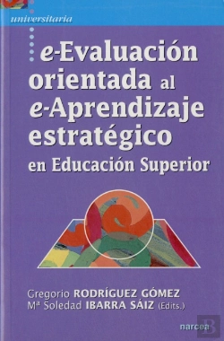 Bertrand.pt - E-Evaluación Orientada Al E-Aprendizaje Estratégico En Educación Superior
