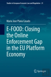 E-Food: Closing The Online Enforcement Gap In The Eu Platform Economy