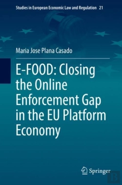 Bertrand.pt - E-Food: Closing The Online Enforcement Gap In The Eu Platform Economy