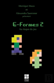 E-Formes 2 ; Au Risque Du Jeu