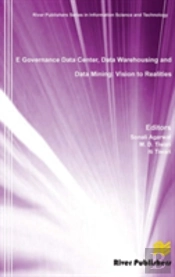 E Governance Data Center, Data Warehousing And Data Mining