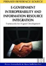 E-Government Interoperability And Information Resource Integration