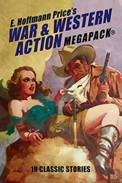 Bertrand.pt - E. Hoffmann Price'S War And Western Action Megapack(R)