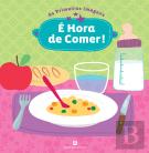 É Hora de Comer!