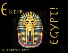 E Is For Egypt!