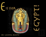 E Is For Egypt!