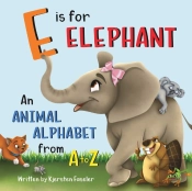 E Is For Elephant: An Animal Alphabet Fr