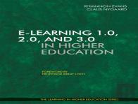 E-Learning 1.0, 2.0, And 3.0 In Higher Education