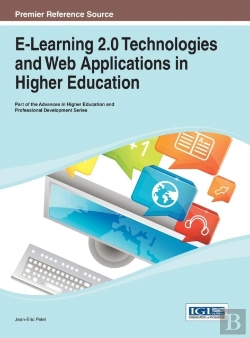 Bertrand.pt - E-Learning 2.0 Technologies And Web Applications In Higher Education