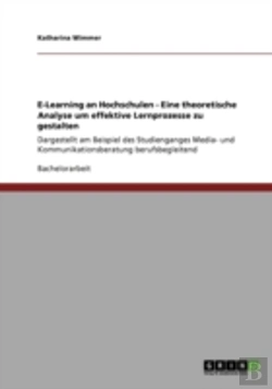 Bertrand.pt - E-Learning An Hochschulen - Eine Theoretische Analyse Um Effektive Lernprozesse Zu Gestalten