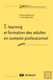 E-Learning Et Formation Des Adultes En Contexte Professionnel