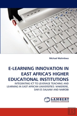 Bertrand.pt - E-Learning Innovation In East Africa'S Higher Educational Institutions