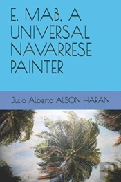 E. Mab, A Universal Navarrese Painter