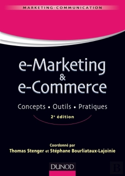 Bertrand.pt - E-Marketing & E-Commerce ; Concepts, Outils, Pratiques (2e Édition)
