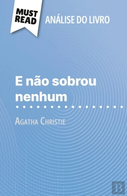 Bertrand.pt - E Não Sobrou Nenhum De Agatha Christie (Analise Do Livro) : Analise Completa E Resumo Pormenorizado Do Trabalho