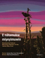 E Natamukw Miyeyimuwin