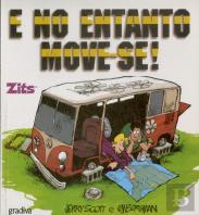 E No Entanto Move-se!