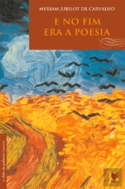E no Fim Era a Poesia