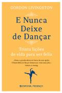E Nunca Deixe de Dançar