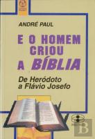 E o Homem Criou a Bíblia