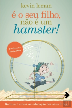 Bertrand.pt - É o Seu Filho, Não é um Hamster!