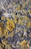 …e Perenes São as Pedras