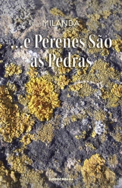 …e Perenes São as Pedras
