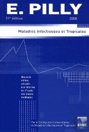 E. Pilly ; Maladies Infectieuses Et Tropicales (Édition 2008)