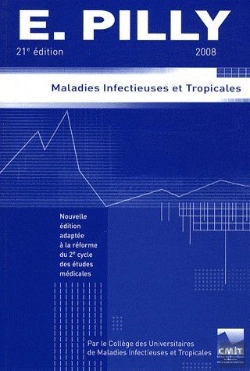 Bertrand.pt - E. Pilly ; Maladies Infectieuses Et Tropicales (Édition 2008)