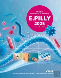 Bertrand.pt - E. Pilly : Maladies Infectieuses Et Tropicales (Édition 2025)