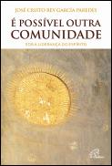 É Possivel outra Comunidade