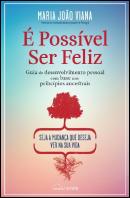 É Possível Ser Feliz
